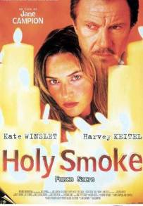 Holy Smoke - Fuoco sacro (1999)