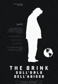 The Brink - Sull'Orlo dell'Abisso (2019)