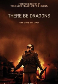 There Be Dragons - Un santo nella tempesta (2011)