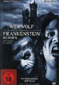 Frankenstein &amp; the Werewolf Reborn! (2000)