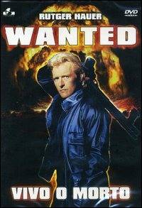 Wanted - Vivo o morto (1987)