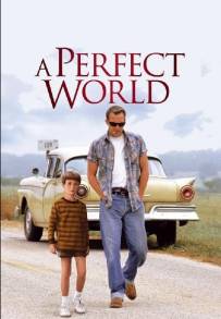 Un mondo perfetto (1993)