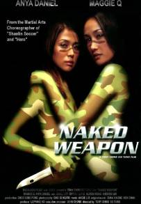 Naked Weapon (2002)