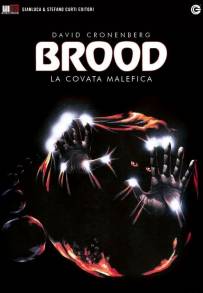 Brood - La covata malefica (1979)