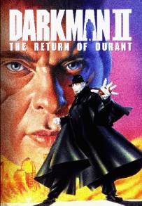 Darkman 2 - Il ritorno di Durant (1995)