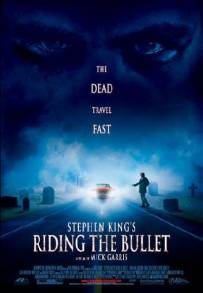 Riding the Bullet (2004)