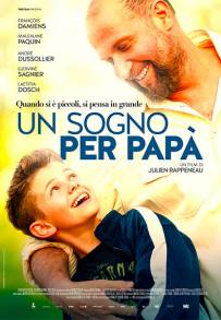 Un sogno per papà (2019)