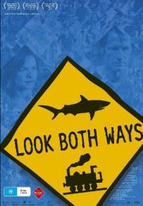 Look Both Ways - Amori e disastri (2005)