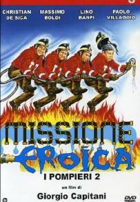 Missione eroica - I pompieri 2 (1987)