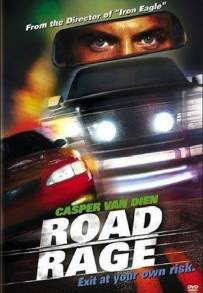 Road Rage - Furia sulla strada (2001)