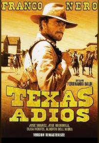 Texas, addio (1966)