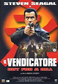 Il vendicatore - Out for a kill (2003)