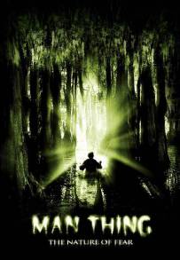 Man Thing - La natura del terrore (2005)