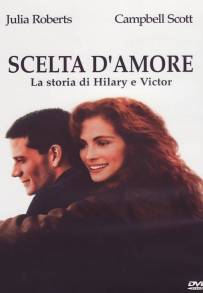 Scelta d'amore - La storia di Hilary e Victor (1991)