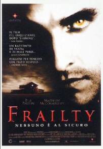 Frailty - Nessuno è al sicuro (2001)