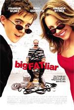 Big Fat Liar - Una grossa bugia a Hollywood (2002)