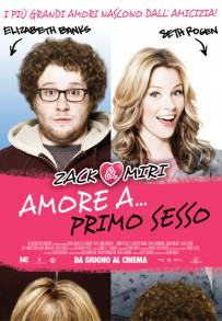 Zack and Miri - Amore a... primo sesso (2008)