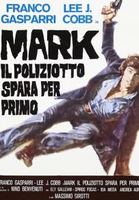 Mark il poliziotto spara per primo (1975)