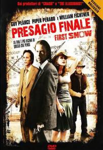 Presagio finale - First Snow (2006)