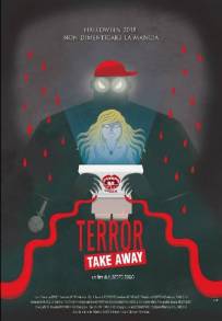 Terror Take Away (2018)