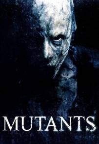 Mutants (2009)