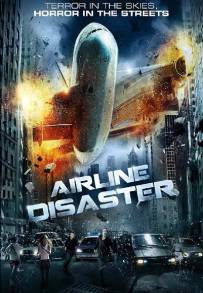 Airline Disaster (2010)