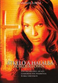 Bordertown (2007)