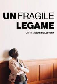 Un fragile legame (2019)