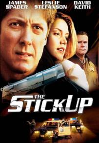 The Stickup - Il Colpo Perfetto (2002)