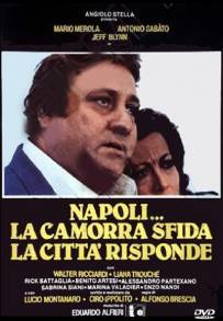 Napoli... la camorra sfida, la città risponde (1979)