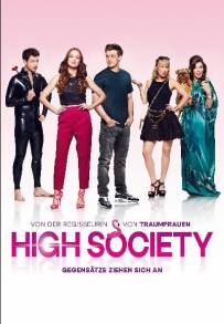 High Society - Quando gli opposti si attraggono (2017)