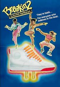 Breakin' 2: Electric Boogaloo (1984)