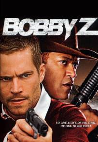 Bobby Z, il signore della droga (2007)