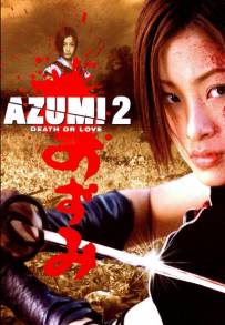 Azumi 2 (2005)