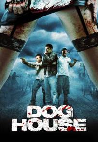 Doghouse (2009)