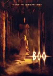 Boo - Morire di paura (2005)