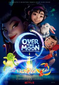 Over the Moon - Il fantastico mondo di Lunaria (2020)