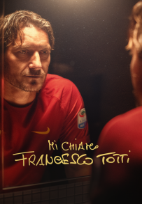 Mi chiamo Francesco Totti (2020)