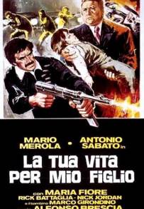 La tua vita per mio figlio (1980)