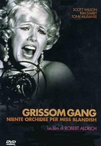 Grissom gang - niente orchidee per miss Blandish (1971)