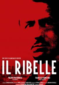 Il Ribelle (2011)