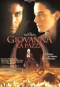 Giovanna la pazza (2001)