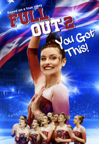 Full Out 2: You Got This! (2020)