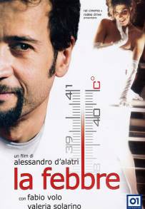 La febbre (2005)