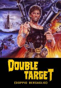 Double Target - Doppio bersaglio (1987)