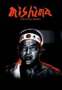 Mishima: Una vita in quattro capitoli (1985)