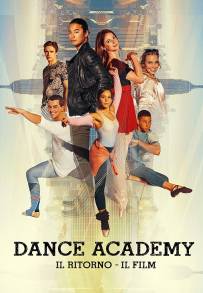 Dance Academy: Il ritorno (2017)