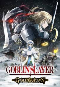 Goblin Slayer: Goblin's Crown (2020)