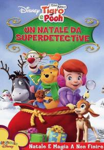 I miei amici Tigro e Pooh - Un Natale da Superdetective (2007)