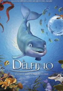 Il delfino - Storia di un sognatore (2009)